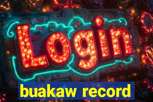 buakaw record